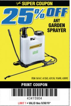 Harbor Freight Coupon 25PCT OFF ANY GARDEN SPRAYER Lot No. 56167, 61263, 63124, 95690, 63092 Expired: 9/30/19 - $25