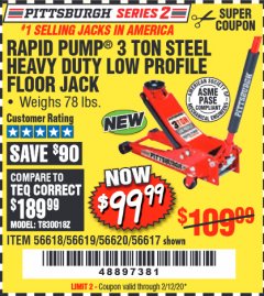 Harbor Freight Coupon RAPID PUMP 3 TON STEEL HEAVY DUTY LOW PROFILE FLOOR JACK Lot No. 56618/56619/56620/56617 Expired: 2/12/20 - $99.99