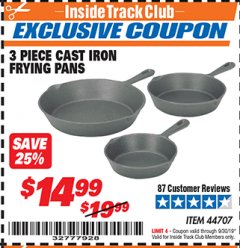Harbor Freight ITC Coupon 3 PIECE CAST IRON FRYING PANS Lot No. 44707 Expired: 9/30/19 - $14.99