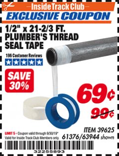 Harbor Freight ITC Coupon PLUMBER'S THREAD SEAL TAPE Lot No. 39625 Expired: 9/30/19 - $0.69