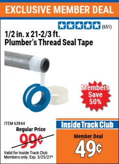 Harbor Freight ITC Coupon 1/2" X 21-2/3" FT. PLUMBER'S THREAD SEAL TAPE Lot No. 39625, 61376, 63944 Expired: 3/25/21 - $0.49