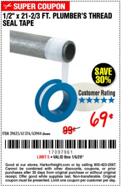 Harbor Freight Coupon 1/2" X 21-2/3" FT. PLUMBER'S THREAD SEAL TAPE Lot No. 39625, 61376, 63944 Expired: 1/6/20 - $0.69
