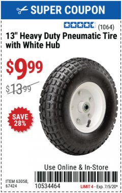 Harbor Freight Coupon 13" HEAVY DUTY PNEUMATIC TIRE WITH WHITE HUB Lot No. 69382 Expired: 7/5/20 - $9.99
