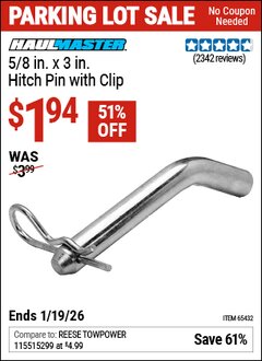 Harbor Freight Coupon HAUL-MASTER 5/8 IN. X 3 IN. HITCH PIN WITH CLIP Lot No. 65432 Expired: 12/31/69 - $1.94