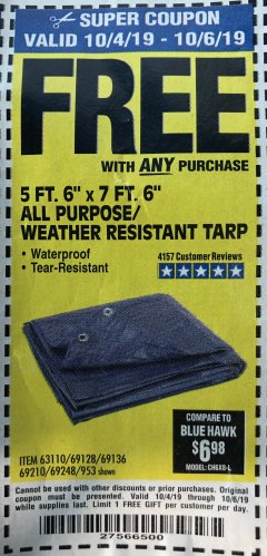 Harbor Freight FREE Coupon HFT 5 FT. 6 IN. X 7 FT. 6 IN. BLUE ALL-PURPOSE WEATHER-RESISTANT TARP Lot No. 953/69210 Expired: 10/6/19 - FWP