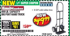 Harbor Freight Coupon 800 LB. CAPACITY BIG FOOT HAND TRUCK Lot No. 64815 Expired: 12/14/19 - $49.99