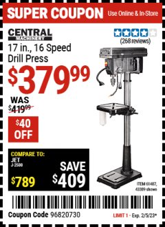 Harbor Freight Coupon 17", 16 SPEED DRILL PRESS Lot No. 61487/43389 Expired: 2/5/23 - $379.99