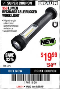 Harbor Freight Coupon 350 LUMEN RECHARGEABLE RUGGED WORK LIGHT Lot No. 64797 Expired: 9/30/19 - $19.99