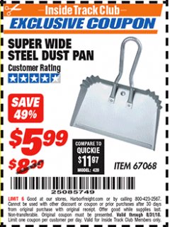 Harbor Freight ITC Coupon 16" SUPER WIDE STEEL SHOP DUST PAN Lot No. 67068 Expired: 8/31/18 - $5.99