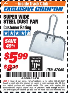 Harbor Freight ITC Coupon 16" SUPER WIDE STEEL SHOP DUST PAN Lot No. 67068 Expired: 11/30/18 - $5.99