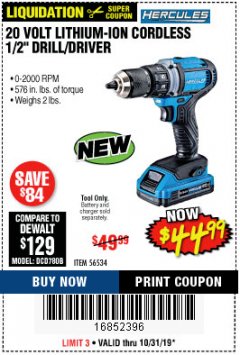 Harbor Freight Coupon HERCULES 20 VOLT LITHIUM-ION CORDLESS 1/2" DRILL/DRIVER Lot No. 56534 Expired: 10/31/19 - $44.99