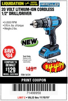 Harbor Freight Coupon HERCULES 20 VOLT LITHIUM-ION CORDLESS 1/2" DRILL/DRIVER Lot No. 56534 Expired: 11/10/19 - $44.99