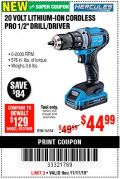 Harbor Freight Coupon HERCULES 20 VOLT LITHIUM-ION CORDLESS 1/2" DRILL/DRIVER Lot No. 56534 Expired: 11/17/19 - $44.99