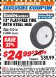 Harbor Freight ITC Coupon HAUL-MASTER 13 IN. FLAT-FREE TIRE WITH STEEL HUB Lot No. 61606 Expired: 7/31/17 - $24.99