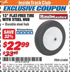 Harbor Freight ITC Coupon HAUL-MASTER 13 IN. FLAT-FREE TIRE WITH STEEL HUB Lot No. 61606 Expired: 8/31/19 - $22.99