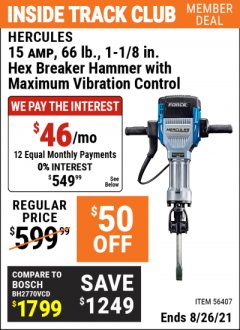 Harbor Freight ITC Coupon HERCULES 15 AMP 66 LB. 1-1/8 IN. HEX BREAKER HAMMER WITH MAXIMUM VIBRATION CONTROL Lot No. 56407 Expired: 8/26/21 - $549.99