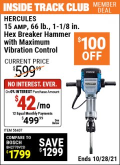 Harbor Freight ITC Coupon HERCULES 15 AMP 66 LB. 1-1/8 IN. HEX BREAKER HAMMER WITH MAXIMUM VIBRATION CONTROL Lot No. 56407 Expired: 10/28/21 - $499.99