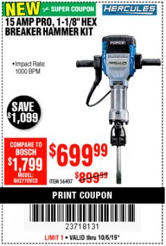 Harbor Freight Coupon HERCULES 15 AMP 66 LB. 1-1/8 IN. HEX BREAKER HAMMER WITH MAXIMUM VIBRATION CONTROL Lot No. 56407 Expired: 10/6/19 - $699.99