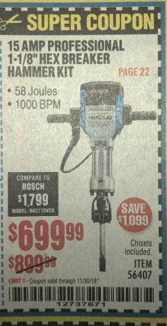 Harbor Freight Coupon HERCULES 15 AMP 66 LB. 1-1/8 IN. HEX BREAKER HAMMER WITH MAXIMUM VIBRATION CONTROL Lot No. 56407 Expired: 11/30/19 - $699.99