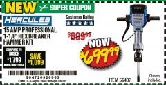 Harbor Freight Coupon HERCULES 15 AMP 66 LB. 1-1/8 IN. HEX BREAKER HAMMER WITH MAXIMUM VIBRATION CONTROL Lot No. 56407 Expired: 2/8/20 - $699.99