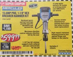 Harbor Freight Coupon HERCULES 15 AMP 66 LB. 1-1/8 IN. HEX BREAKER HAMMER WITH MAXIMUM VIBRATION CONTROL Lot No. 56407 Expired: 3/31/20 - $599.99