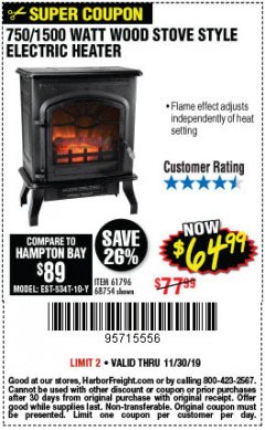 Harbor Freight Coupon 750/1500 WATT WOOD STOVE STYLE ELECTRIC HEATER Lot No. 61796/68754 Expired: 11/30/19 - $64.99
