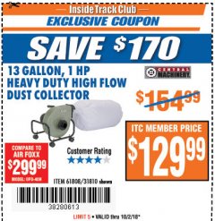 Harbor Freight ITC Coupon 13 GALLON INDUSTRIAL PORTABLE DUST COLLECTOR Lot No. 61808/31810 Expired: 10/2/18 - $129.99