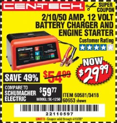 Harbor Freight Coupon CEN-TECH 2/10/50 AMP, 12 VOLT BATTERY CHARGER/ENGINE STARTER Lot No. 60653/3418/60581 Expired: 6/30/20 - $29.99
