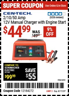 Harbor Freight Coupon CEN-TECH 2/10/50 AMP, 12 VOLT BATTERY CHARGER/ENGINE STARTER Lot No. 60653/3418/60581 Expired: 8/17/23 - $44.99