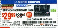 Harbor Freight Coupon PITTSBURGH 130 PIECE TOOL KIT WITH CASE Lot No. 68998/63248/64080/64263/63091 Expired: 8/21/20 - $29.99