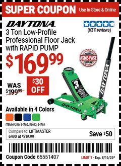 Harbor Freight Coupon DAYTONA 3 TON LOW-PROFILE PROFESSIONAL FLOOR JACK WITH RAPID PUMP Lot No. 56643/64240/64780/64784 Valid Thru: 8/16/26 - $169.99