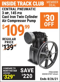 Harbor Freight ITC Coupon 3 HP, 145 PSI CAST IRON TWIN CYLINDER AIR COMPRESSOR PUMP Lot No. 60383/60638/67697 Expired: 8/26/21 - $109.99