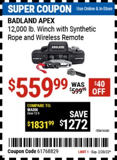 Harbor Freight Coupon BADLAND APEX 12,000 LB. TRUCK/SUV WINCH Lot No. 56385 Expired: 2/20/22 - $559.99