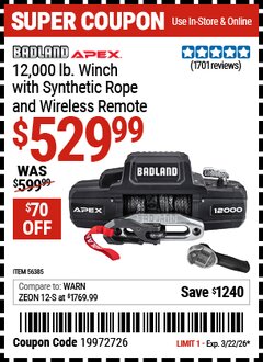 Harbor Freight Coupon BADLAND APEX 12,000 LB. WINCH WITH SYNTHETIC ROPE AND WIRELESS REMOTE Lot No. 56385 EXPIRES: 3/22/26 - $529.99