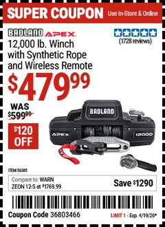 Harbor Freight Coupon BADLAND APEX 12,000 LB. WINCH WITH SYNTHETIC ROPE AND WIRELESS REMOTE Lot No. 56385 Valid Thru: 4/19/26 - $479.99