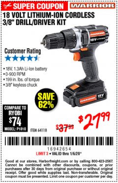 Harbor Freight Coupon 18 VOLT LITHIUM-ION CORDLESS 3/8” DRILL/DRIVER KIT Lot No. 64118 Expired: 1/6/20 - $27.99