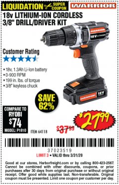 Harbor Freight Coupon 18 VOLT LITHIUM-ION CORDLESS 3/8” DRILL/DRIVER KIT Lot No. 64118 Expired: 3/31/20 - $27.99