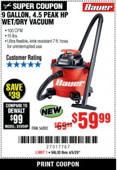 Harbor Freight Coupon BAUER 9 GALLON WET/DRY VACUUM Lot No. 56202 Expired: 6/30/20 - $59.99