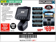 Harbor Freight Coupon OUTLOOK HD 1080P DASH CAMERA  Lot No. 56226 Expired: 11/17/19 - $69.99