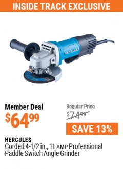Harbor Freight Coupon HERCULES 4-1/2", 11 AMP PROFESSIONAL ANGLE GRINDER WITH PADDLE SWITCH Lot No. 56459 Expired: 7/1/21 - $64.99