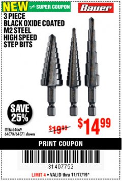 Harbor Freight Coupon 3 PIECE M2 STEEL BLACK OXIDE STEP BITS Lot No. 64669/64670/64671 Expired: 11/17/19 - $14.99