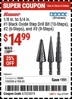 Harbor Freight Coupon BAUER 1/8 IN. TO 3/4 IN. #1 BLACK OXIDE STEP DRILL BIT (13-STEPS), #2 (6-STEPS), AND #3 (9-STEPS) Lot No. 64671 Valid Thru: 6/7/26 - $14.99