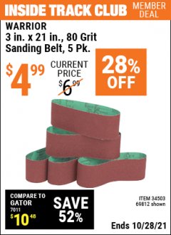 Harbor Freight ITC Coupon 3" X 21" SANDING BELTS PACK OF 5 Lot No. 34503/69812/69931 Expired: 10/28/21 - $4.99