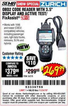 Harbor Freight Coupon ZURICH OBD2 CODE READER WITH 3.5" DISPLAY AND ACTIVE TEST/FIXASSIST ZR15 Lot No. 56218 Expired: 11/24/19 - $269.99