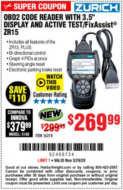 Harbor Freight Coupon ZURICH OBD2 CODE READER WITH 3.5" DISPLAY AND ACTIVE TEST/FIXASSIST ZR15 Lot No. 56218 Expired: 3/29/20 - $269.99