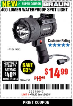 Harbor Freight Coupon 400 LUMEN WATERPROOF RECHARGEABLE LED SPOTLIGHT  Lot No. 64757 Expired: 1/26/20 - $14.99