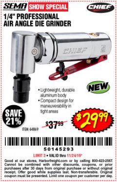 Harbor Freight Coupon 1/4" PROFESSIONAL AIR ANGLE DIE GRINDER Lot No. 64869 Expired: 11/24/19 - $29.99