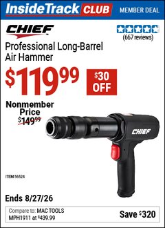 Harbor Freight Coupon CHIEF PROFESSIONAL LONG-BARREL AIR HAMMER Lot No. 56524 Valid: 12/31/69 - 8/27/26 - $119.99