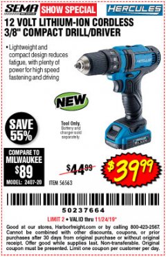 Harbor Freight Coupon HERCULES 12 VOLT LITHIUM-ION CORDLESS 3/8" COMPACT DRILL/DRIVER Lot No. 56563 Expired: 11/24/19 - $39.99