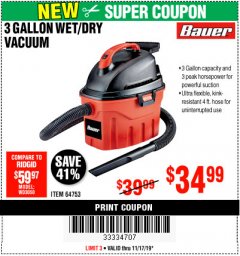 Harbor Freight Coupon 3 GALLON WET/DRY VACUUM Lot No. 64753 Expired: 11/17/19 - $34.99